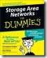 Storage Area Networks for Dummies