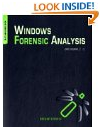 Windows Forensic Analysis DVD Toolkit, Second Edition
